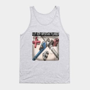 V.I.P. Very Important Plumber Tank Top